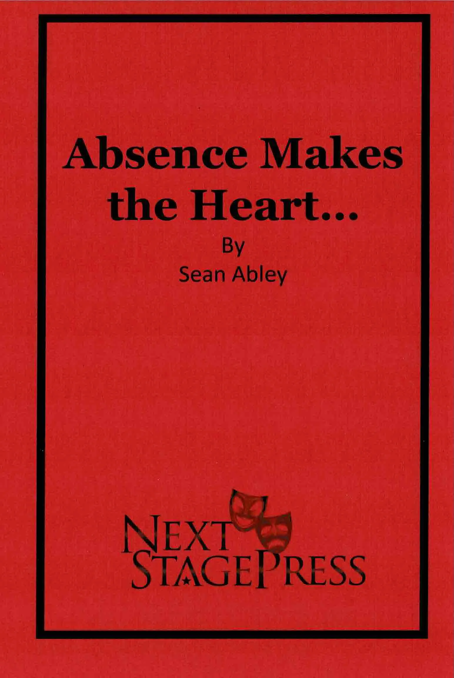 ABSENCE MAKES THE HEART... by Sean Abley