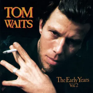 TOM WAITS 'The Early Years Vol 2' LP